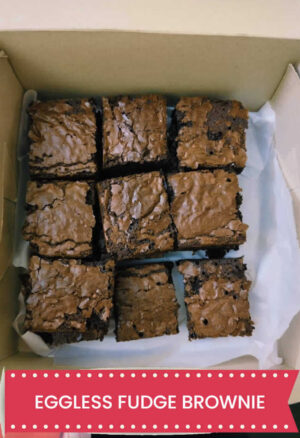 Eggless Fudge Brownie Eggless Fudge Brownie